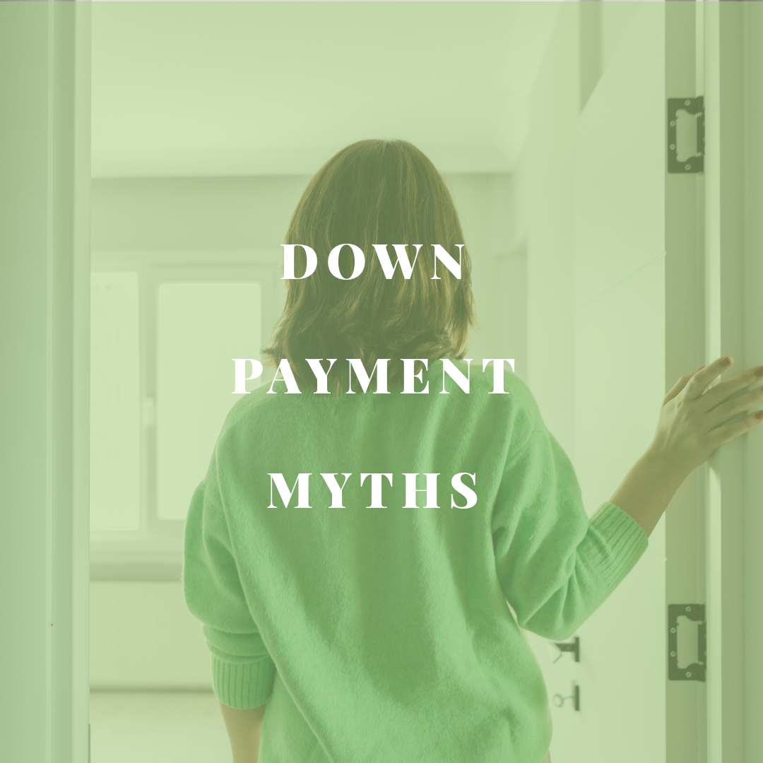 Down Payment Myths